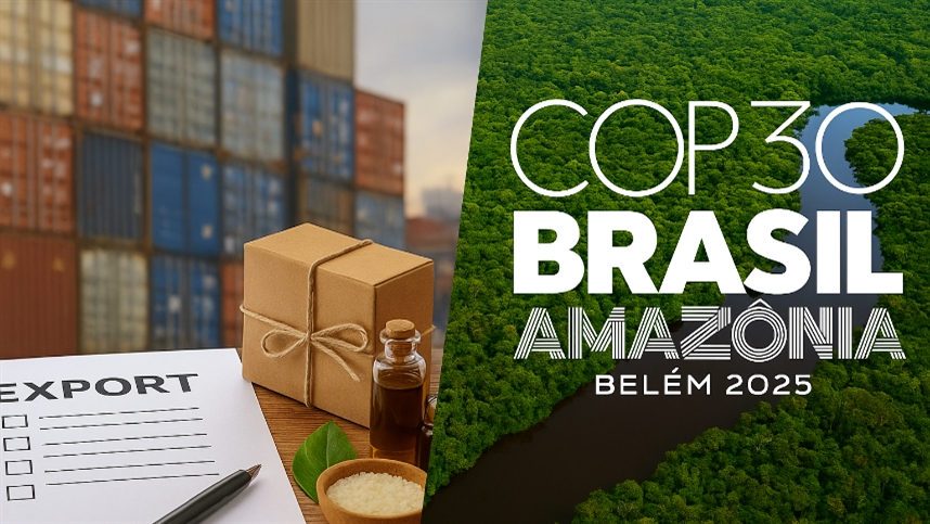 COP30 deve redefinir regras do comércio exterior para insumos amazônicos